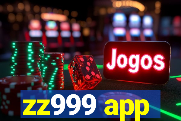 zz999 app